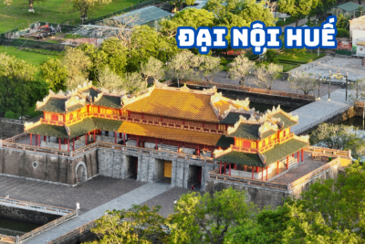 HUẾ - QUẢNG BÌNH - ĐÀ NẴNG - HỘI AN